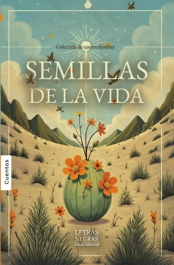 Semillas de la vida | GRUPO EDITORIAL LETRAS NEGRAS S.A.S