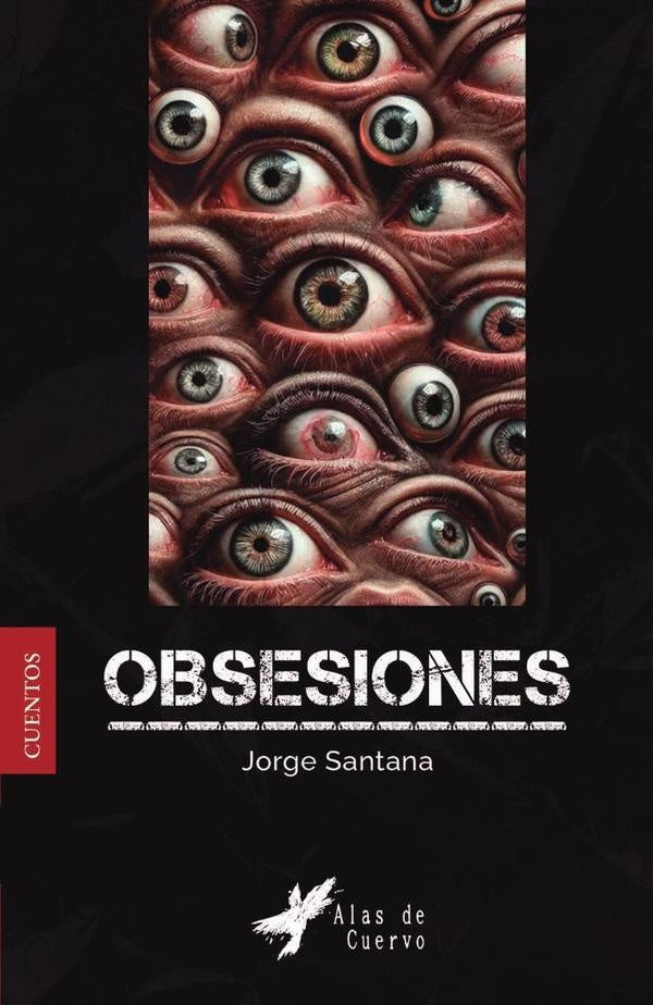 Obsesiones | Jorge Alberto Mu?oz Santana