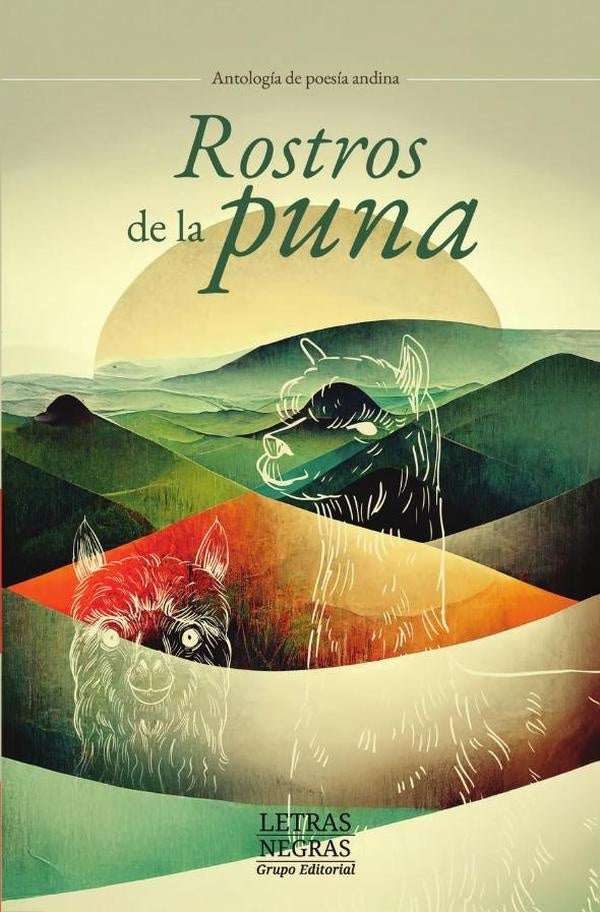 Rostros de la puna | GRUPO EDITORIAL LETRAS NEGRAS S.A.S