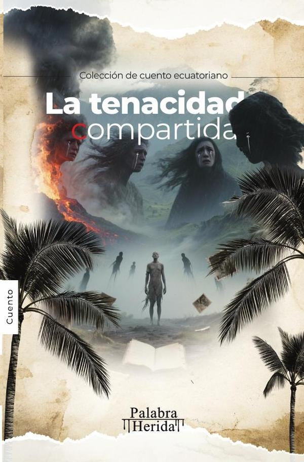 La tenacidad compartida | GRUPO EDITORIAL LETRAS NEGRAS S.A.S