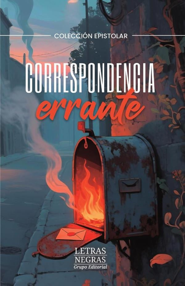 Correspondencia errante | GRUPO EDITORIAL LETRAS NEGRAS S.A.S