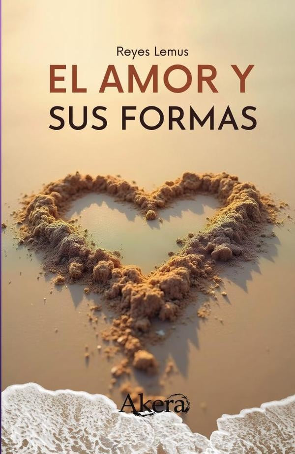 El amor y sus formas | Reyes Omar Rodriguez Lemus