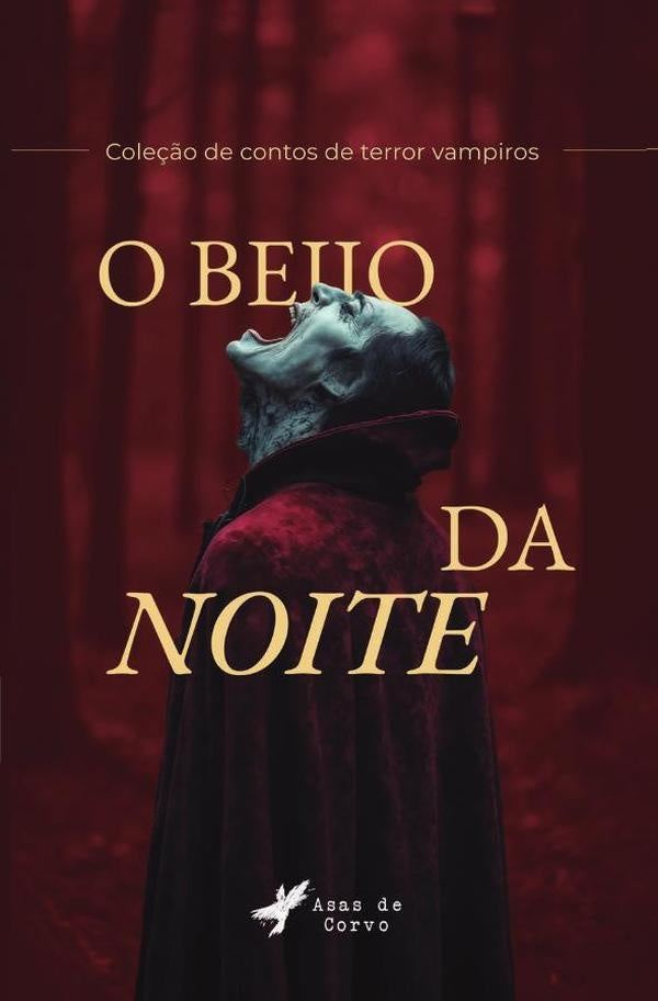 O beijo da noite | GRUPO EDITORIAL LETRAS NEGRAS S.A.S