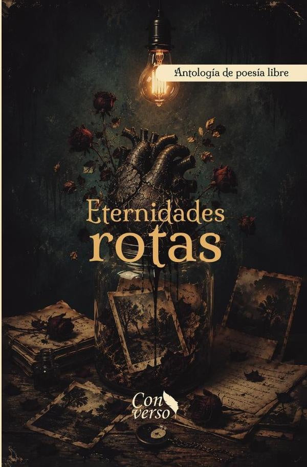 Eternidades rotas | GRUPO EDITORIAL LETRAS NEGRAS S.A.S