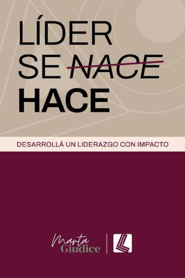Lider se hace | Marta Giudice