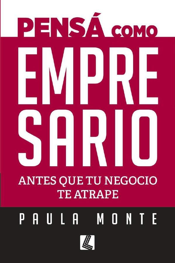 Pensa como empresario | Paula Monte