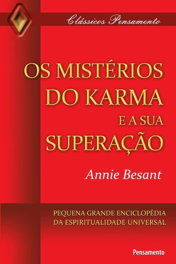 Os Misterios do Karma e Sua Superacao | ANNIE BESANT