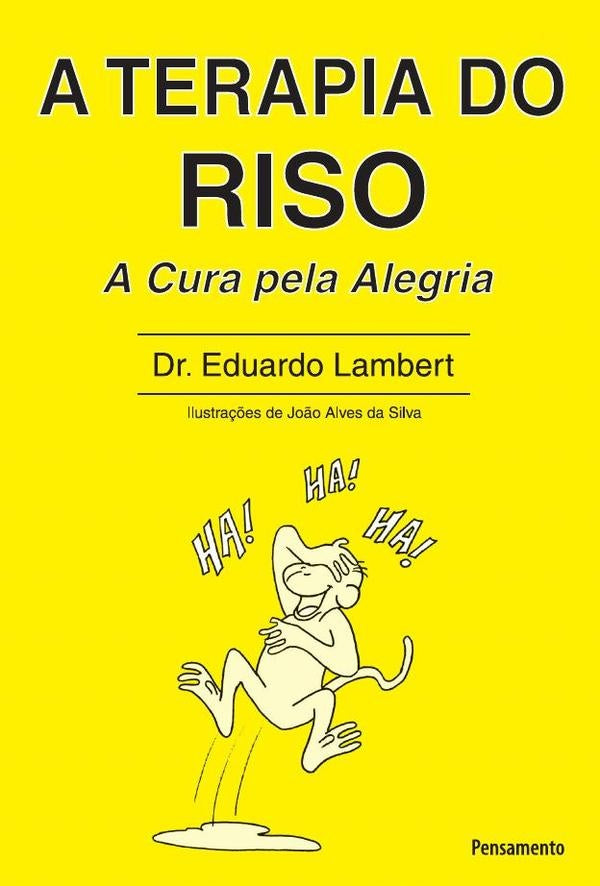 A Terapia do Riso | Eduardo Lambert