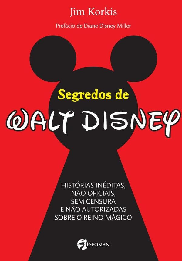 Segredos de Walt Disney | Jim Korkis