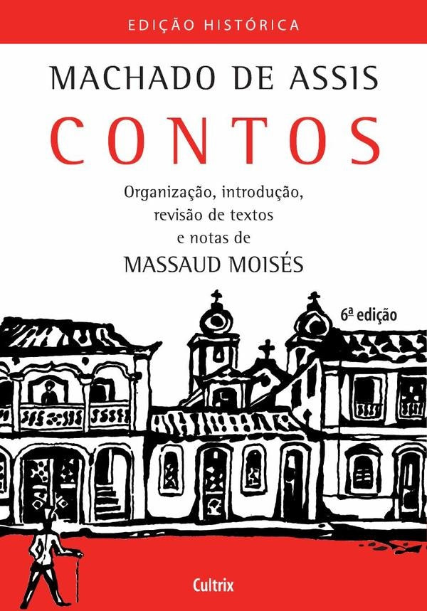 Contos de Machado de Assis | Massaud Moises