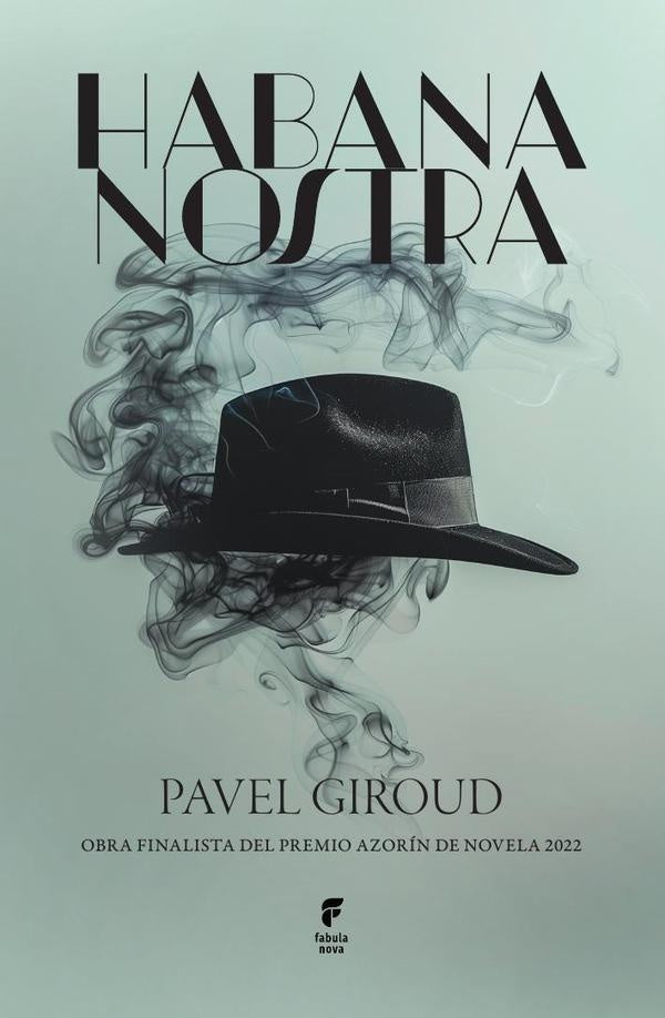 Habana nostra | Pavel Giroud