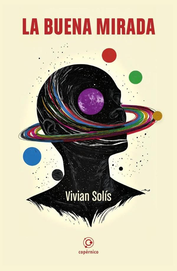 La buena mirada | Vivian Solis