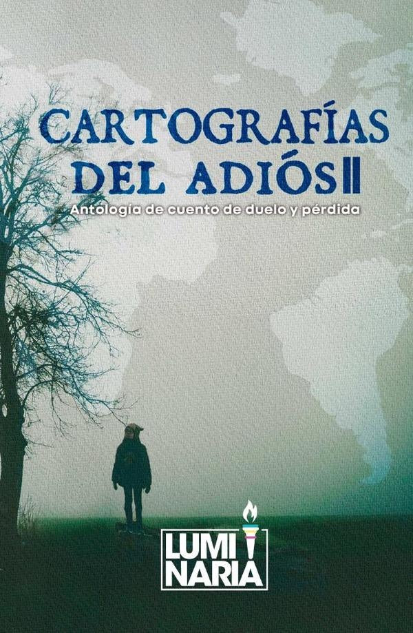 Cartografias del adios II | Constanza Alejandra Rojas Vivanco