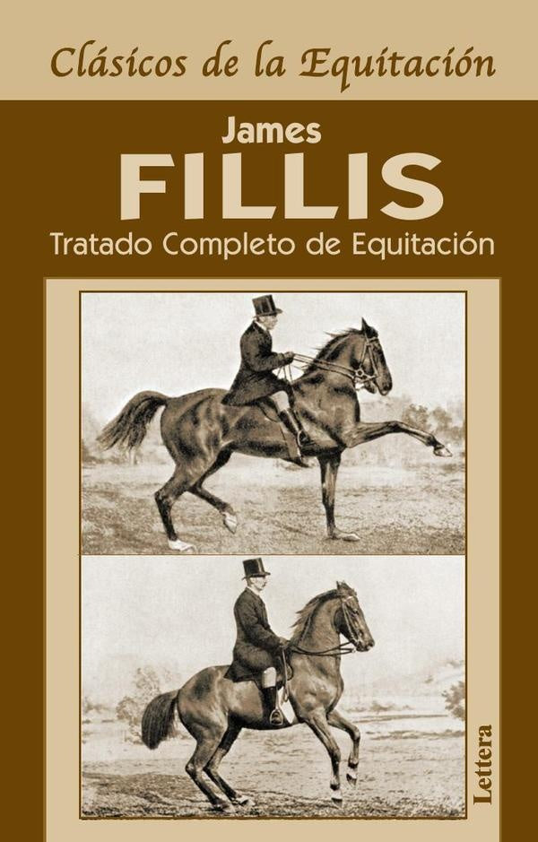 Tratado completo de equitacion | JAMES FILLIS