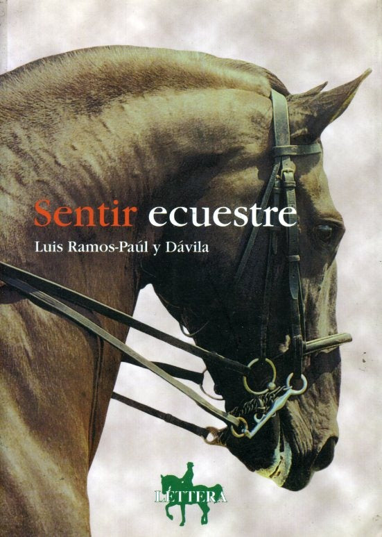 Sentir ecuestre | LUIS RAMOS-PAUL Y DaVILA