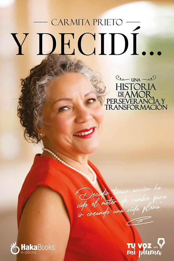 Y decidi.... | CARMITA PRIETO