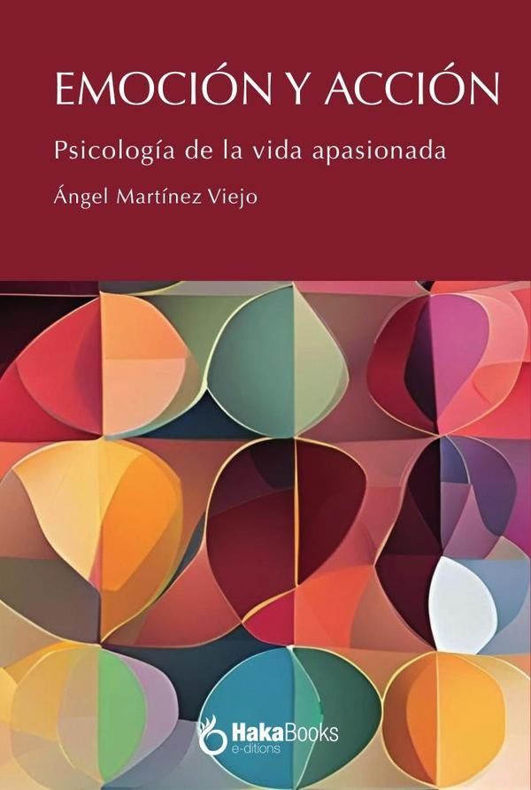 Emocion y accion | angel Martinez Viejo