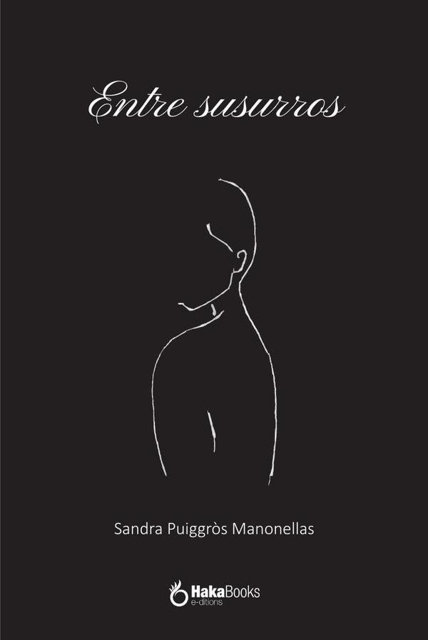 Entre susurros | Sandra Puiggr?s Manonellas