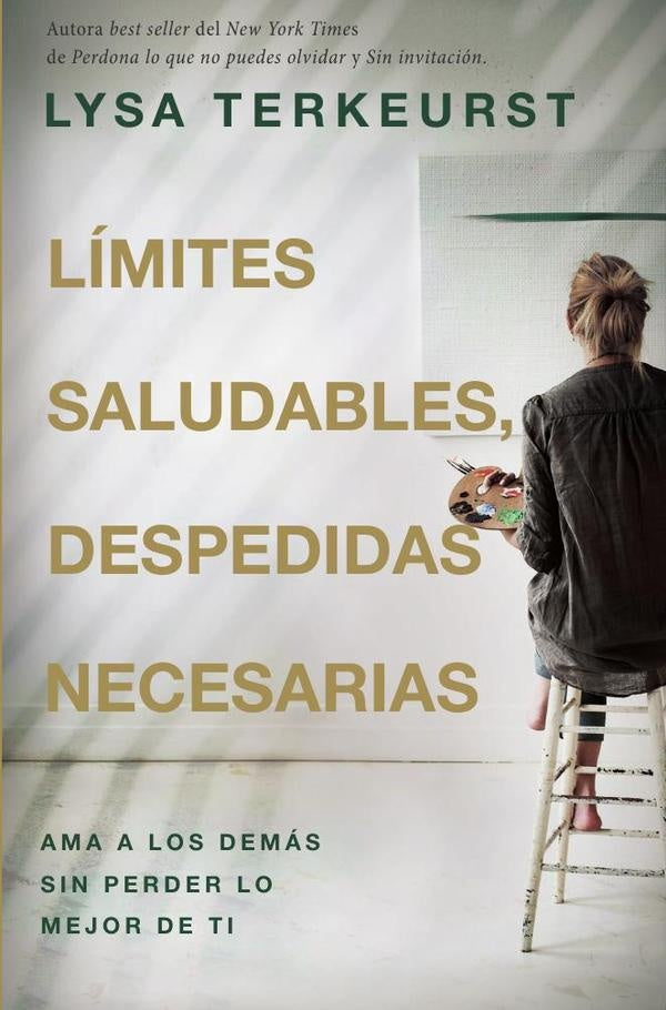 Limites saludables, despedidas necesarias | Lysa TerKeurst