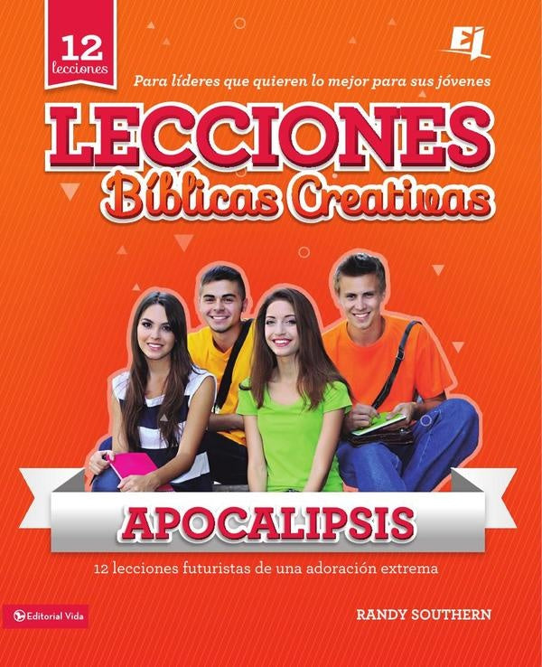 Lecciones biblicas creativas: Apocalipsis | Randy Southern