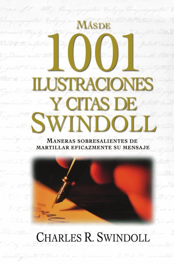 Mas de 1001 ilustraciones y citas de Swindoll | Charles R. Swindoll