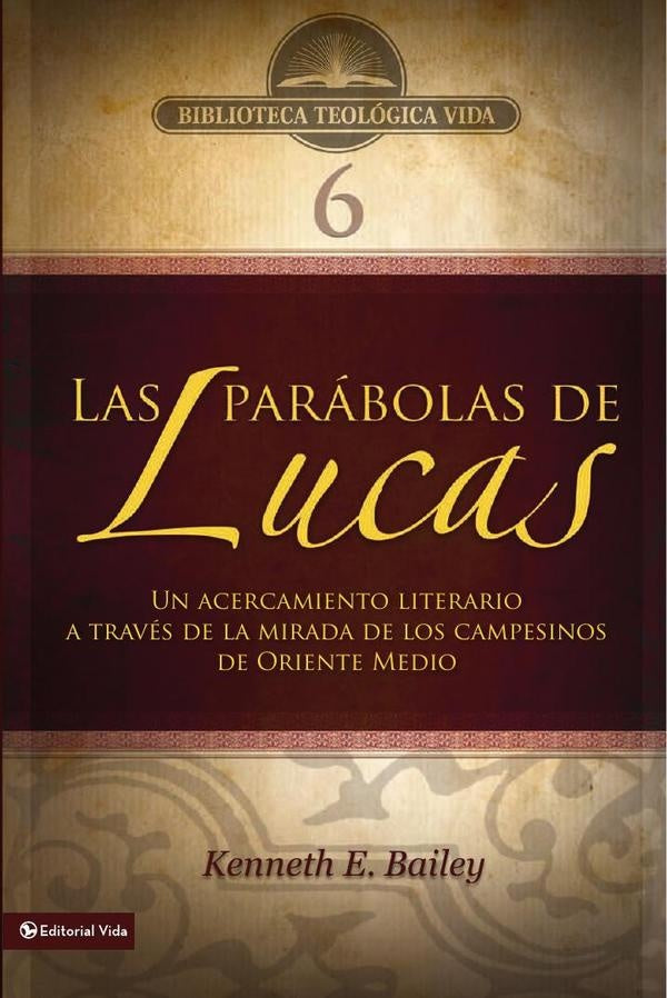 BTV # 06: Las parabolas de Lucas | Kenneth E. Bailey