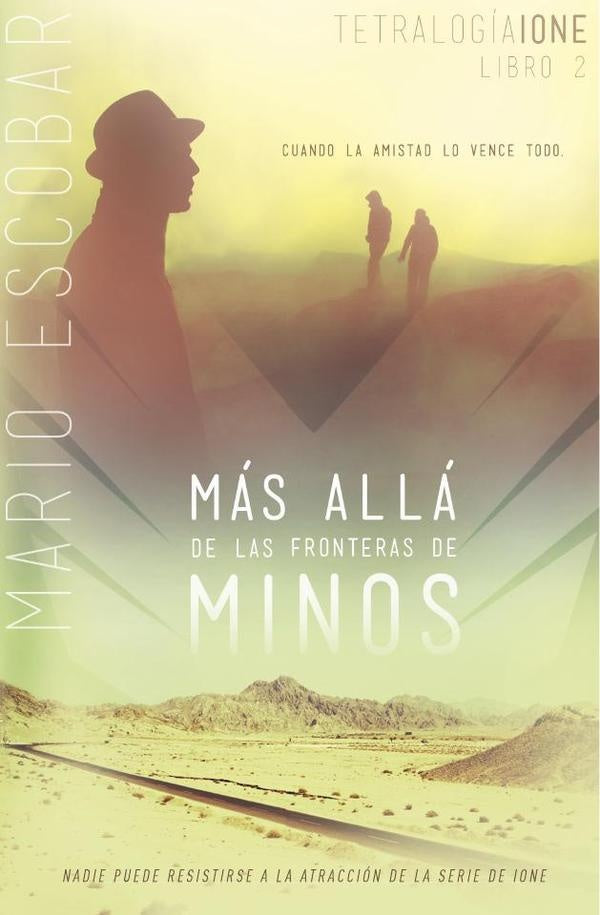 Mas alla de las fronteras de Minos | MARIO ESCOBAR