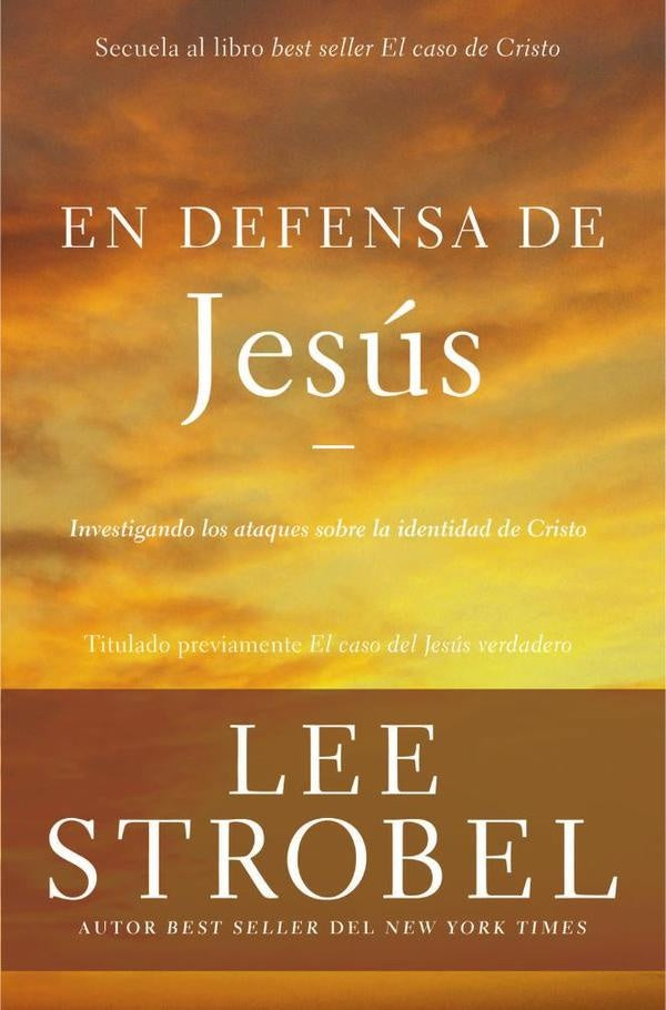 En defensa de Jesus | Lee Strobel