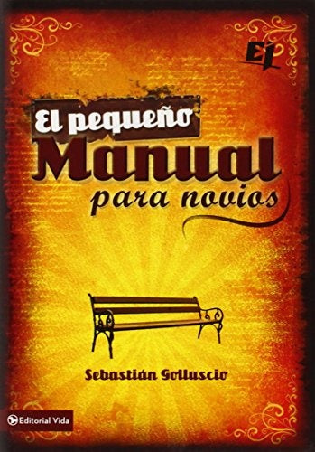 El peque?o manual para novios | Sebastian Andres Golluscio