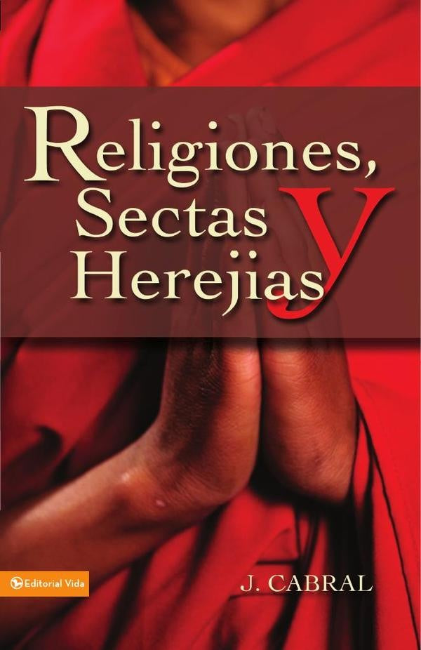 Religiones, sectas y herejias | J. Cabral