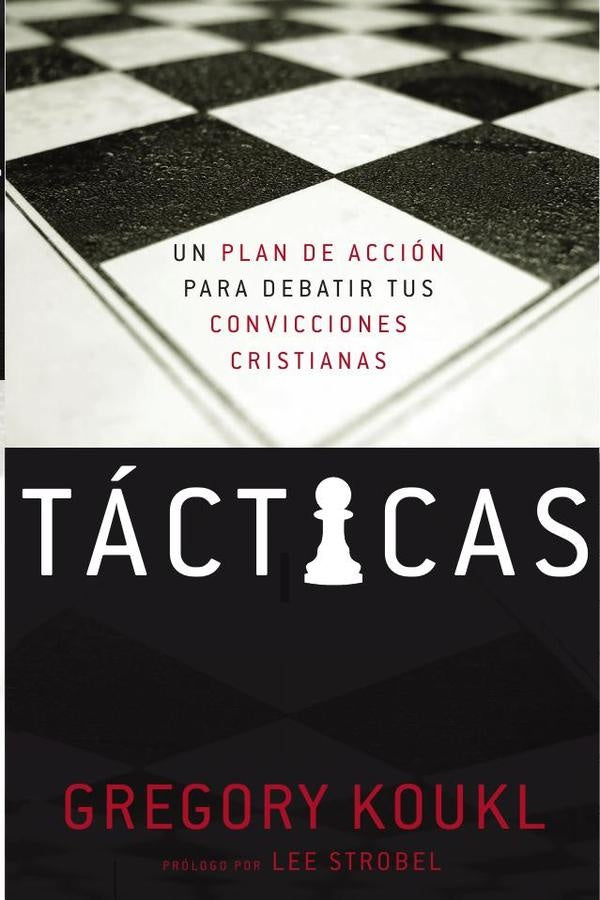 Tacticas | Gregory Koukl