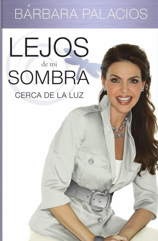 Lejos de mi sombra | Barbara Palacios