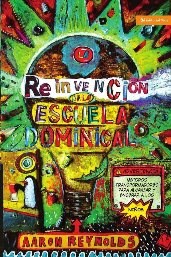La reinvencion de la escuela dominical | Aaron Reynolds