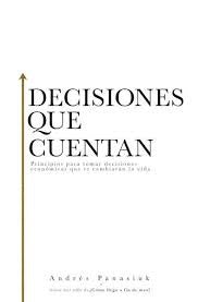 Decisiones que cuentan | Andres Panasiuk
