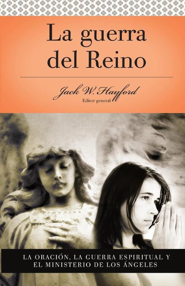 Serie Vida en Plenitud: La Guerra del Reino | Jack W. Hayford