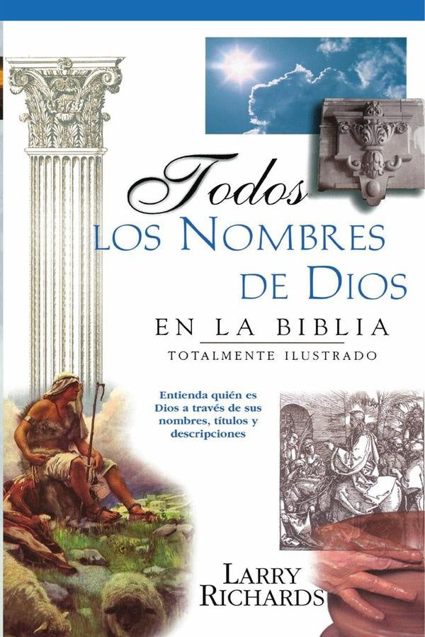 Todos los nombres de Dios en la Biblia | Lawrence O. Richards
