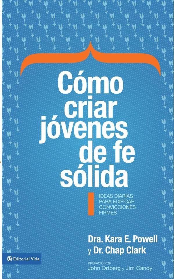 Como criar jovenes de fe solida | Kara Powell
