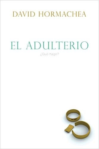 El adulterio | David Hormachea