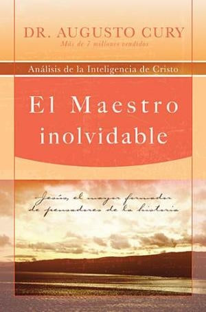 El Maestro inolvidable | Augusto Cury