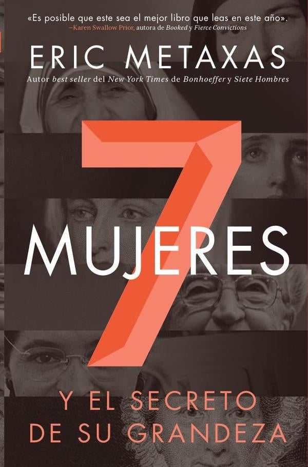Siete mujeres | Eric Metaxas