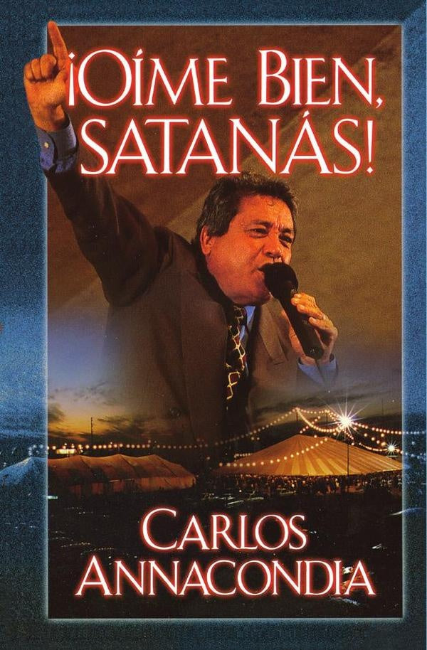 ?Oime bien Satanas! | Carlos Annacondia