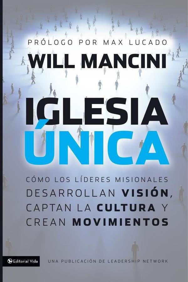 Iglesia unica | Will Mancini