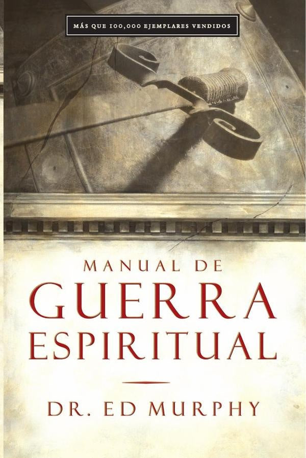 Manual de guerra espiritual | Ed Murphy