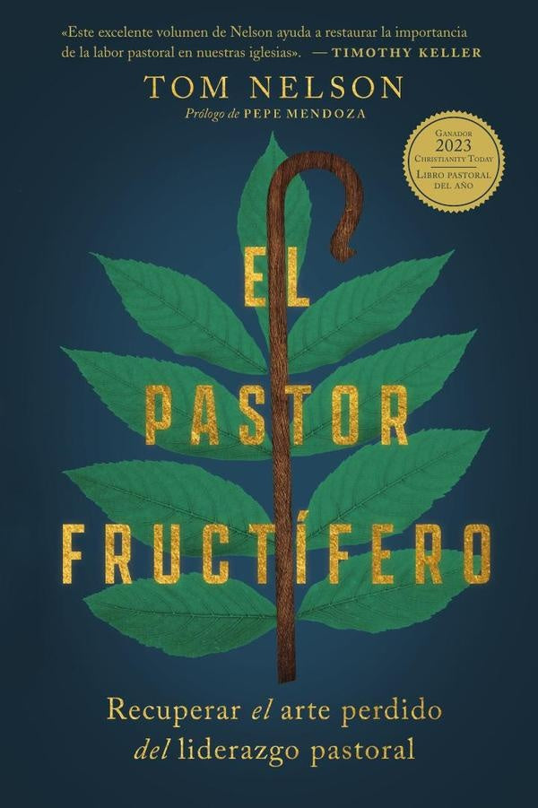El pastor fructifero | Tom Nelson