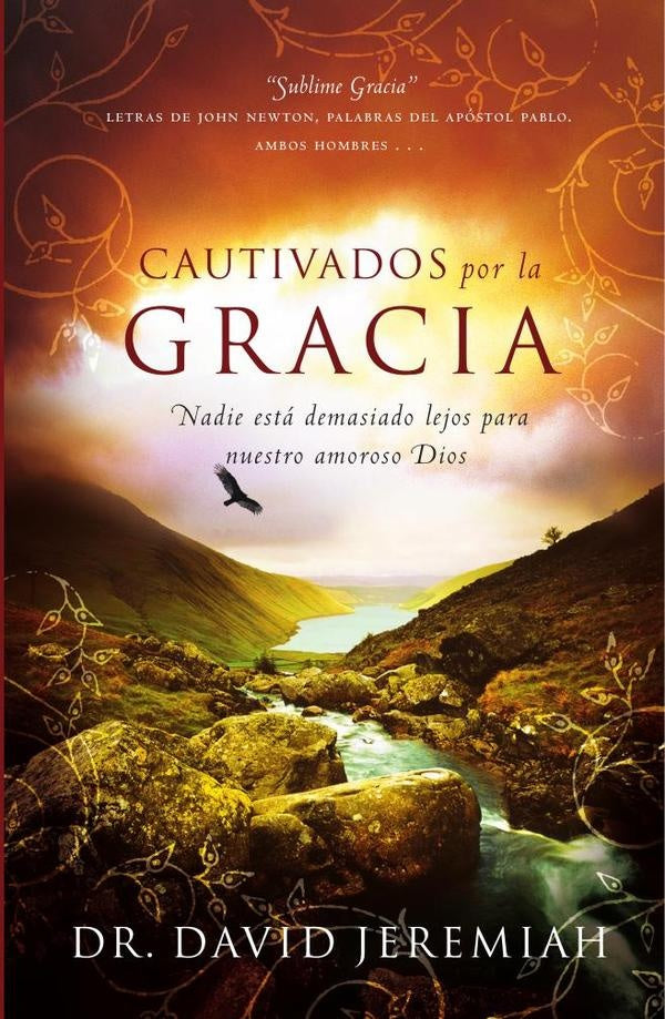 Cautivados por la Gracia | Dr. David Jeremiah
