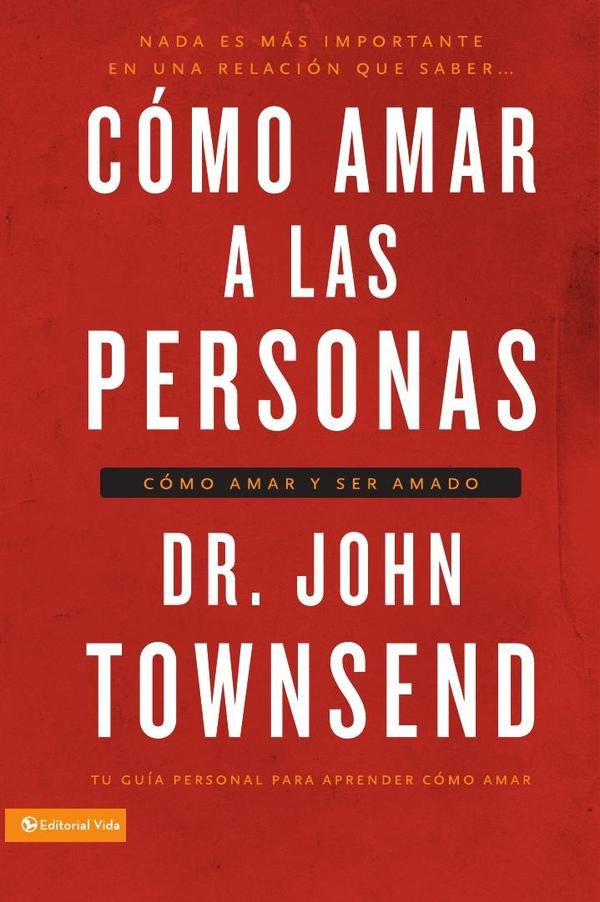 Como amar a las personas | John Townsend