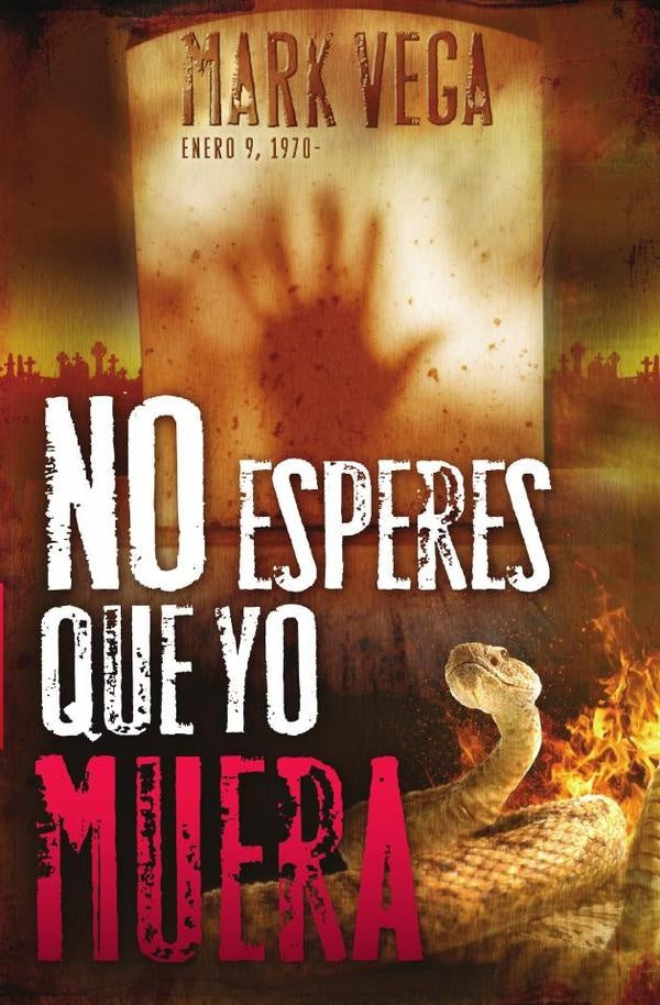 No esperes que yo muera | Mark Vega