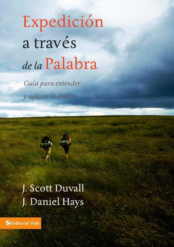 Expedicion a traves de la palabra | J. Daniel Hays