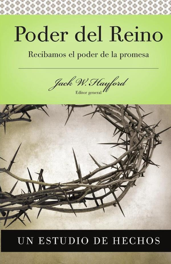 Serie Vida en Plenitud: Poder del Reino | Jack W. Hayford