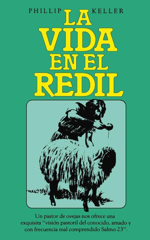 La vida en el redil | Phillip Keller